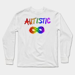 Autistic Long Sleeve T-Shirt